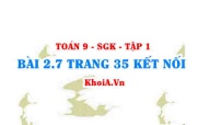 Bài 2.7 trang 35 Toán 9 Kết nối tri thức Tập 1